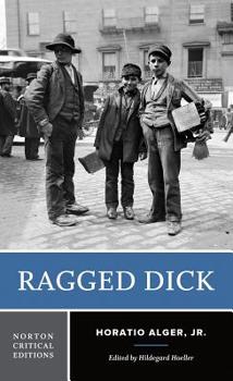 Ragged Dick - Book #1 of the Ragged Dick