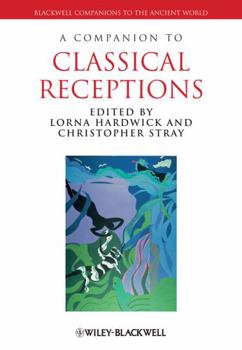 Paperback A Companion to Classical Receptions Book