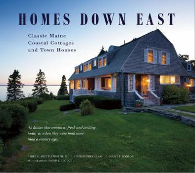 Hardcover Homes Down East: Classic Maine Coastal Cottages and Town Houses Book