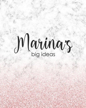 Marina's Big Ideas: Personalized Notebook - 8x10 Lined Women's Journal