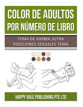 Color de Adultos Por N�mero de Libro: Tema de Karma Sutra Posiciones Sexuales Tema