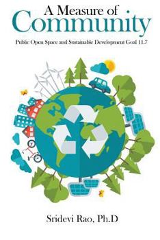 Paperback A Measure of Community: Public Open Space and Sustainable Development Goal 11.7 Book