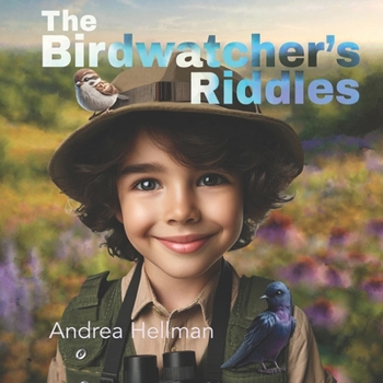 The Birdwatcher's Riddles (The Great Outdoor Riddle Challenge)