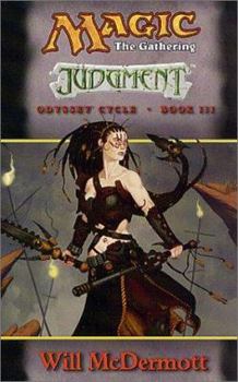 Judgment (Magic: The Gathering: Odyssey Cycle, #3) - Book #36 of the Magic: The Gathering