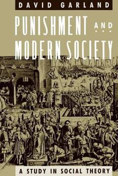 Paperback Punishment and Modern Society: A Study in Social Theory Book