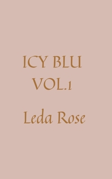 Paperback Icy Blu Vol.1: Queer Erotica For Rebellious Women Book