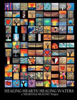 Paperback Healing Hearts / Healing Waters: A "Hearts for Healing" Project with Gerrit Greve Book
