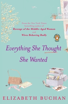 Paperback Everything She Thought She Wanted Book