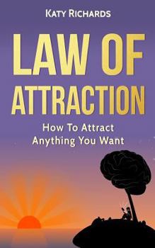 Paperback Law of Attraction: How to Attract Anything You Want Book
