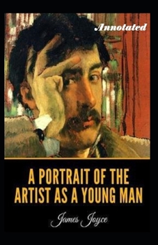 Paperback A Portrait of the Artist as a Young Man Annotated Book