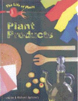Paperback Plant Products (Life of Plants) Book
