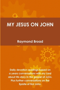 Paperback My Jesus on John Book