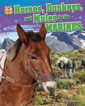 Horses, Donkeys, and Mules in the Marines - Book  of the America's Animal Soldiers
