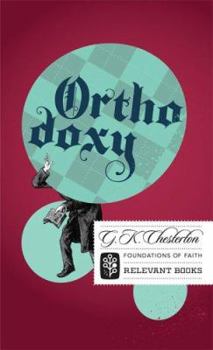 Paperback Orthodoxy (Foundations of Faith) Book