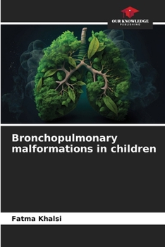 Paperback Bronchopulmonary malformations in children Book
