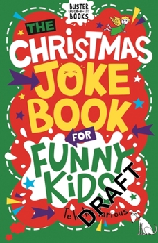 Paperback The Christmas Joke Book for Funny Kids Book