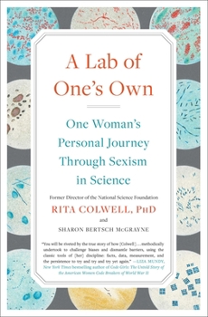 Paperback A Lab of One's Own: One Woman's Personal Journey Through Sexism in Science Book