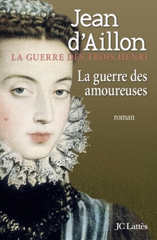 Paperback La Guerre Des Amoureuses [French] Book