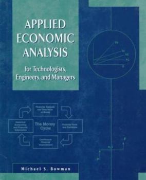 Hardcover Applied Economic Analysis for Technologists Engineers and Managers Book