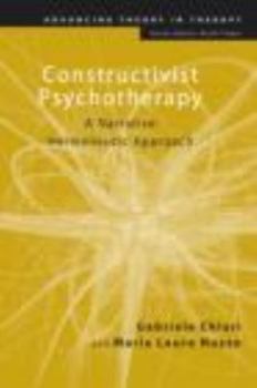 Constructivist Psychotherapy: A Narrative Hermeneutic Approach