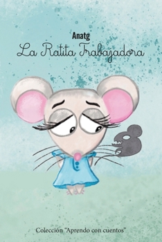 Paperback La Ratita Trabajadora [Spanish] Book