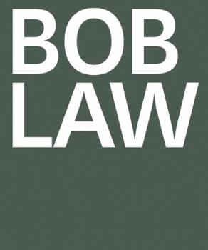 Hardcover Bob Law: A Retrospective Book