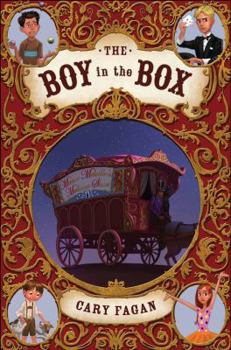 The Boy in the Box: Master Melville's Medicine Show - Book #1 of the Master Melville's Medicine Show