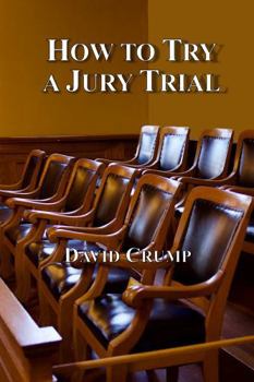 Paperback How to Try a Jury Trial Book