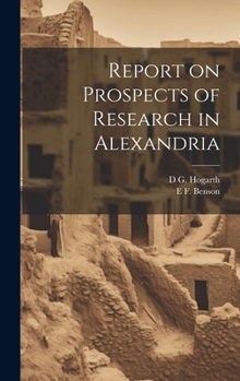 Hardcover Report on Prospects of Research in Alexandria Book