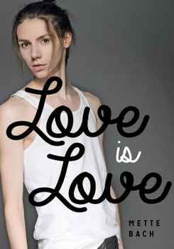 Library Binding Love Is Love Book