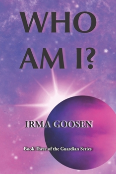 Paperback Who Am I?: Book 3 in the Guardian Series Book