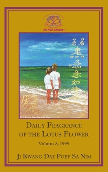 Hardcover Daily Fragrance of the Lotus Flower, Vol. 8 (1999) Book