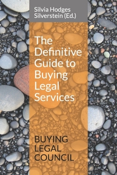 Paperback The Definitive Guide to Buying Legal Services Book