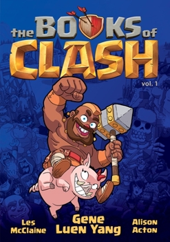 Paperback The Books of Clash Volume 1: Legendary Legends of Legendarious Achievery Book