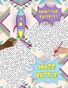 Maze Battle: Cool Mazes For Teens