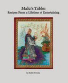 Hardcover Malu's Table: Recipes From a Lifetime of Entertaining Book