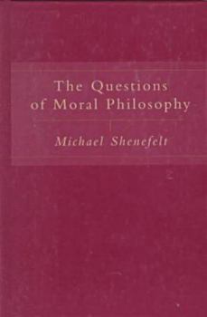 Paperback The Questions of Moral Philosophy Book
