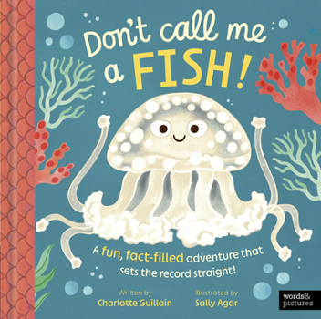 Hardcover Don't Call Me a Fish! Book