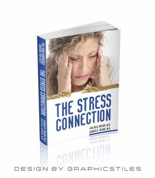 Paperback The Stress Connection: Are Your Hormones Making You Sick? Book