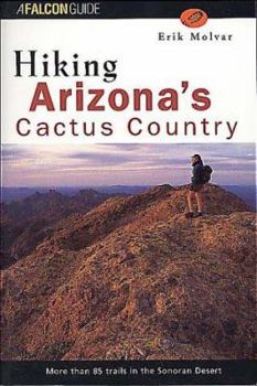 Paperback Hiking Arizona's Cactus Country Book