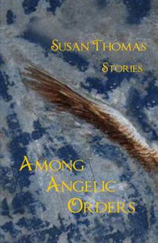 Paperback Among Angelic Orders Book