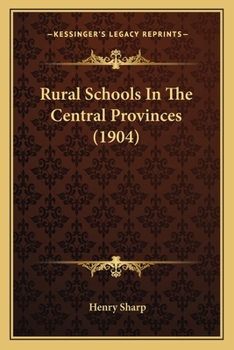 Paperback Rural Schools In The Central Provinces (1904) Book