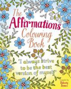 Paperback The Affirmations Colouring Book