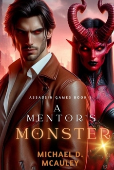 Paperback A Mentor's Monster ( Assassin Games Book 1 ) Book