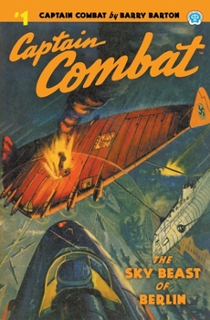 Paperback Captain Combat #1: The Sky Beast of Berlin Book