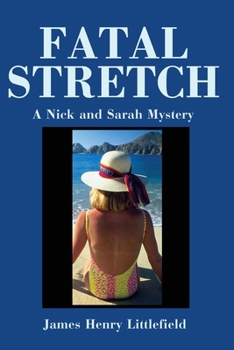 Paperback Fatal Stretch: A Nick and Sarah Mystery Book