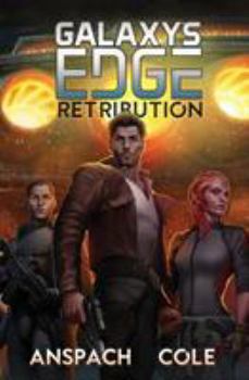 Retribution - Book #10 of the Galaxy's Edge