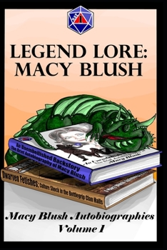 Paperback Legend Lore: Macy Blush: Vol. 1 Book