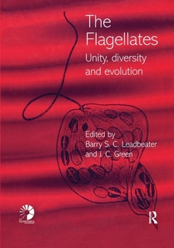Paperback Flagellates: Unity, Diversity and Evolution Book