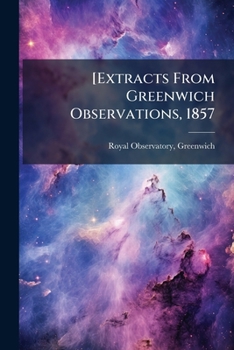 Paperback [Extracts From Greenwich Observations, 1857 Book
